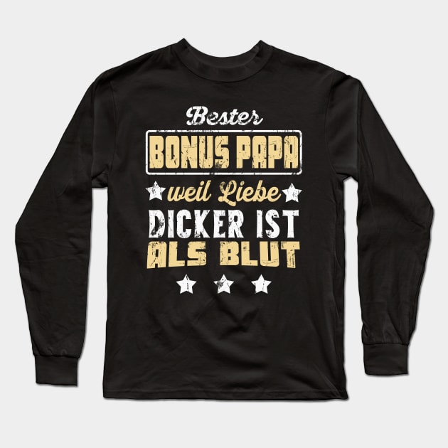 Bonus Papa Liebe ist dicker als Blut Long Sleeve T-Shirt by Foxxy Merch